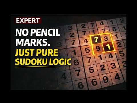No Pencil Marks. Just Pure Sudoku Logic