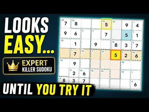 Looks Easy... Until You Try It | Expert Killer Sudoku