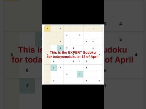Expert SUDOKU for 13th of April. Only HIGH IQ will resolve it. #expertsudoku #puzzle #sudoku #games